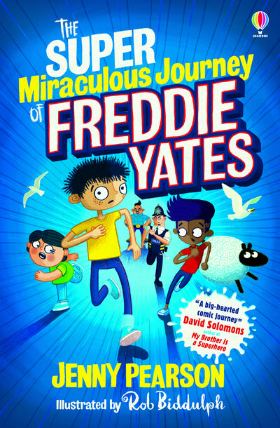 The Super Miraculous Journey of Freddie Yates