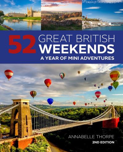 52 Great British Weekends