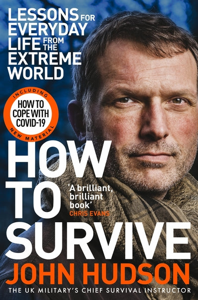 How To Survive: Lessons For Everyday Life From the Extreme World