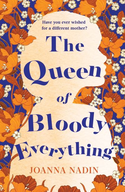 Queen Of Bloody Everything