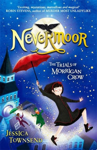 Nevermoor The Trials Of Morrigan Crow