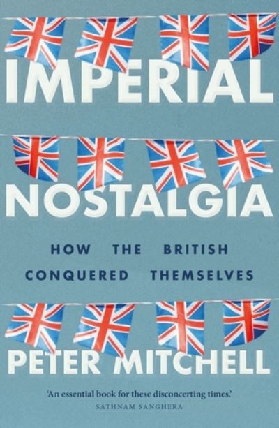 Imperial Nostalgia