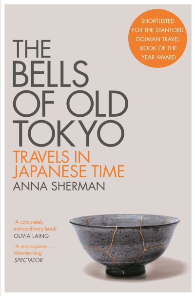 Bells of Old Tokyo: Travels in Japanese Time