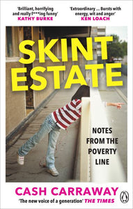 Skint Estate: A Memoir of Poverty, Motherhood and Survival