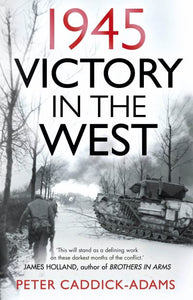 1945 - Victory in the West