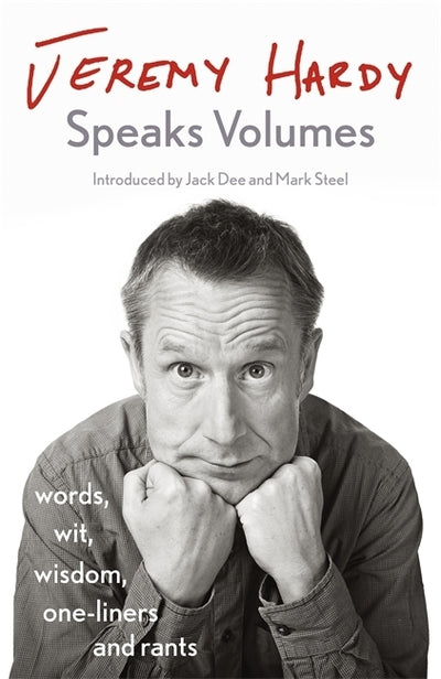 Jeremy Hardy speaks volumes
