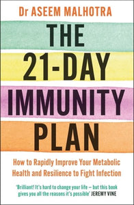 The 21-Day Immunity Plan: 'A perfect way to take the first step to transforming