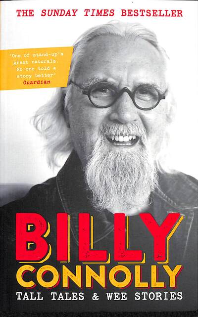 Tall Tales and Wee Stories: The Best of Billy Connolly