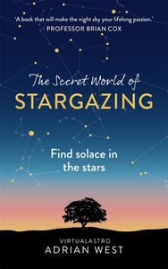 The Secret World of Stargazing