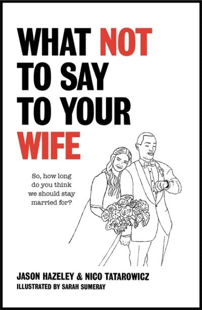 What Not To Say To Your Wife