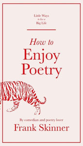 How to enjoy poetry