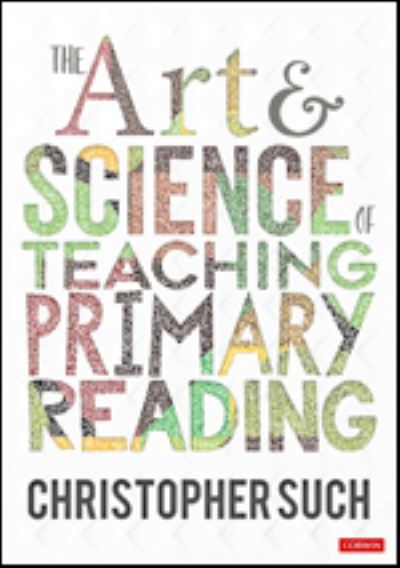 The Art & Science of Teaching Primary Reading