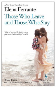 Those Who Leave & Those Who Stay