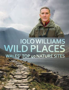 Wild Places Wales Top 40 Nature Sites