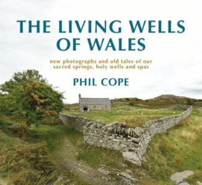 Living Wells Of Wales