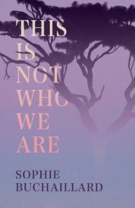 This is not who we are