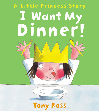 Little Princess Story I Want My Dinner