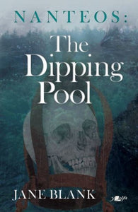 Nanteos - The Dipping Pool