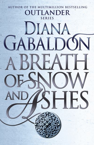 Breath Of Snow & Ashes
