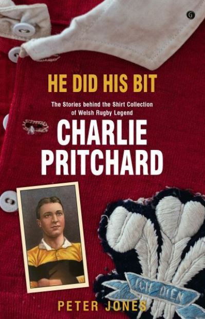 He Did his Bit - Stories Behind the Shirt Collection of Wels