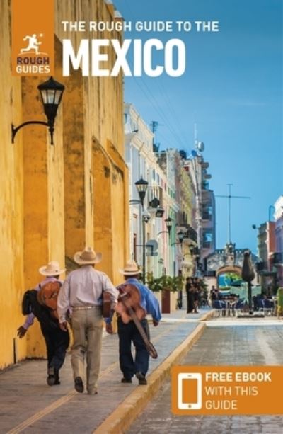 The rough guide to Mexico