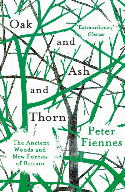 Oak and ash and thorn