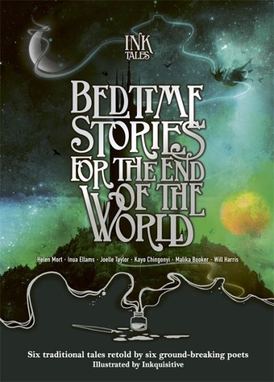 Ink Tales: Bedtime Stories for the End of the World