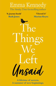 Things We Left Unsaid: An unforgettable story of love and family