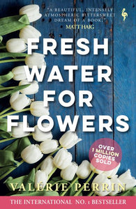 Fresh Water for Flowers