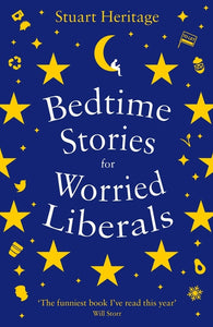 Bedtime Stories For Worried Liberals