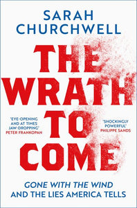 The Wrath to Come