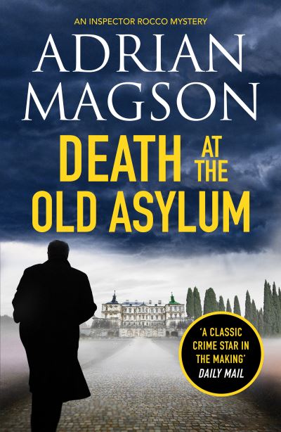 Death At the Old Asylum