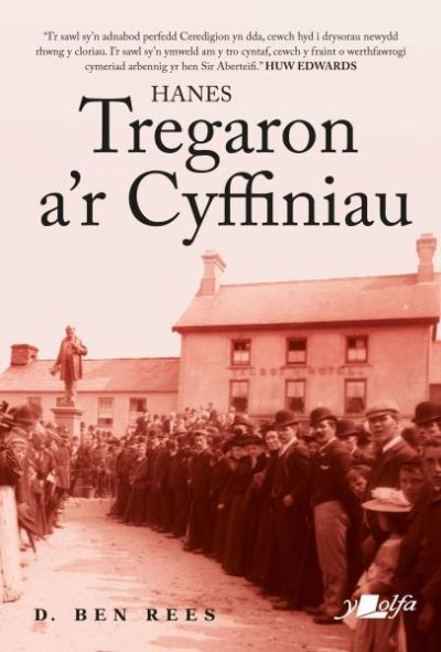 Hanes Tregaron A'r Cyffiniau