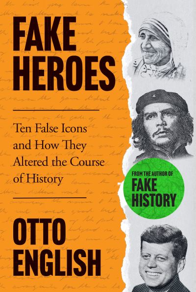 Fake heroes