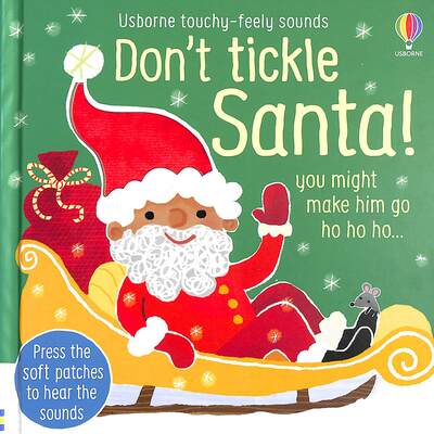 Don't tickle Santa!