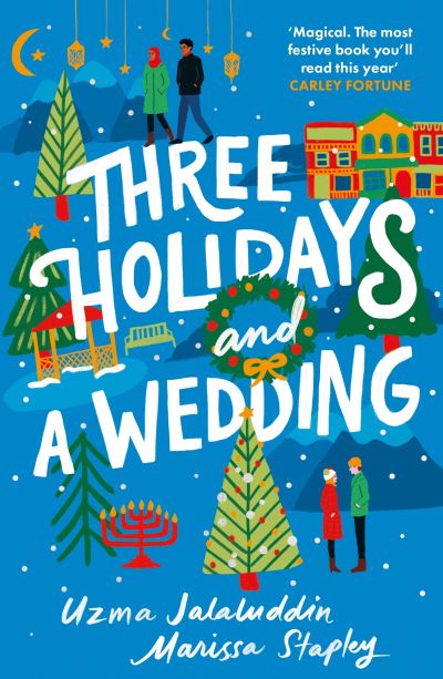 Three holidays and a wedding