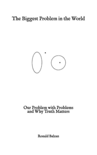 The Biggest Problem in the World
