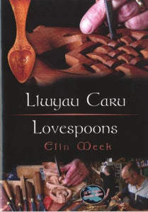 Llwyau Caru/Lovespoons