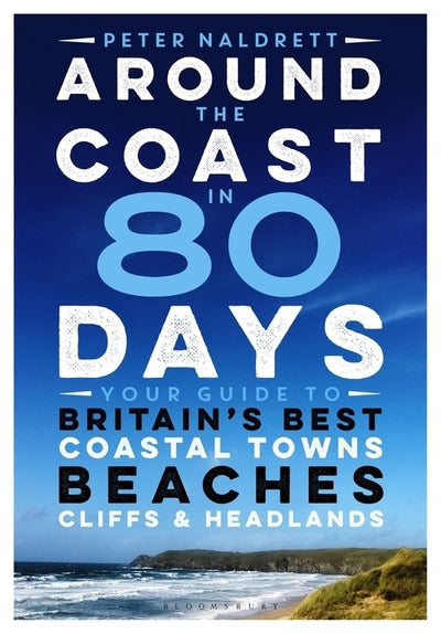 Around the coast in 80 days