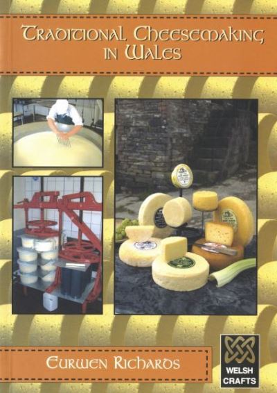 Traditional Cheese Making in Wales