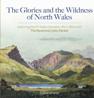 The glories and the wildness of North Wales