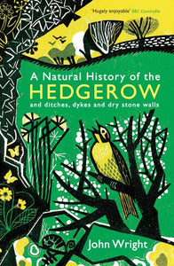 A Natural History Of The Hedgerow