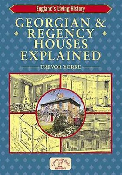Georgian and Regency houses explained