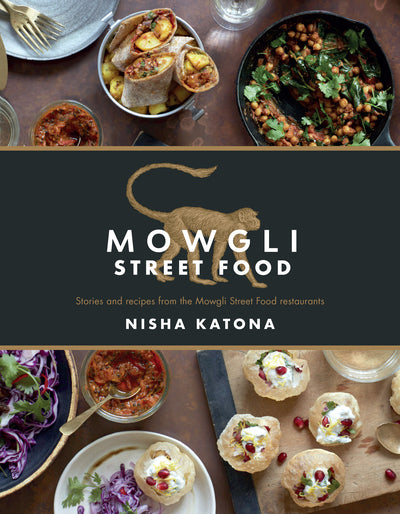 Stories and recipes from the Mowgli Street Food restaurants