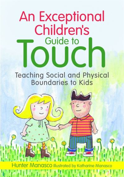 An Exceptional Childrens Guide To Touch