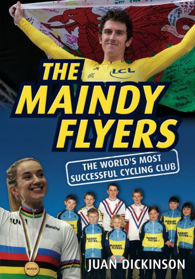 The Maindy Flyers: The World's Most Successful Cycling Club