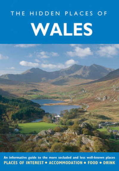 The Hidden Places of Wales