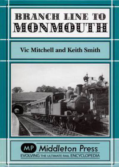 Branch Lines to Monmouth