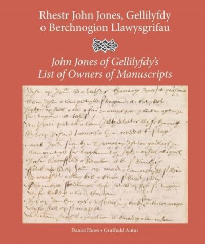 Rhestr John Jones, Gellilyfdy O Berchnogion Llawysgrifau