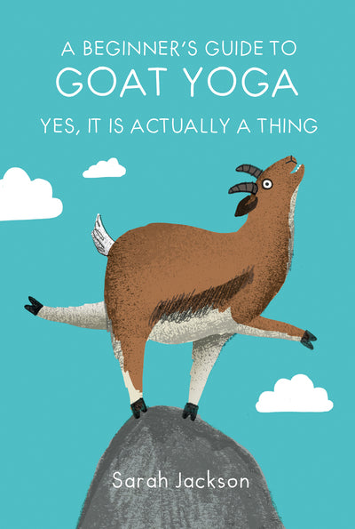 Beginner's Guide To Goat Yoga